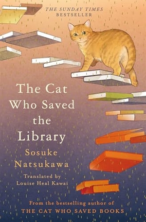Natsukawa, Sosuke. The Cat Who Saved the Library. Macmillan Publishers Int Ltd - MDL, 2025.