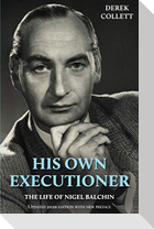 His Own Executioner