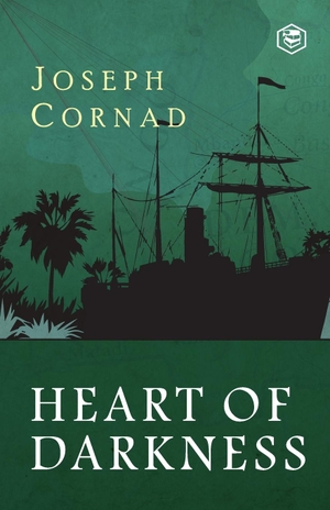 Conrad, Joseph. Heart Of Darkness. Sanage Publishing House, 2023.