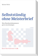 Selbstständig ohne Meisterbrief