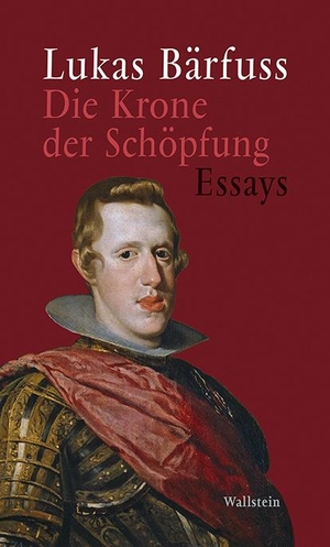 Bärfuss, Lukas. Die Krone der Schöpfung - Essays. Wallstein Verlag GmbH, 2020.