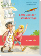 Lotti und der Zaubervogel