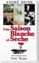 Une Saison blanche et sèche