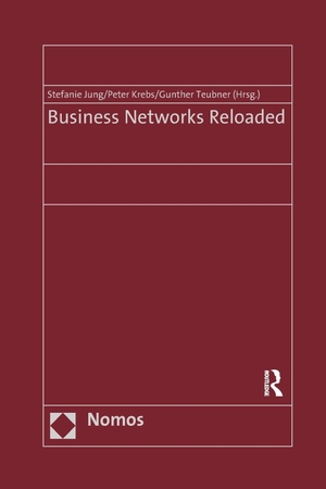 Krebs, Peter / Stefanie Jung. Business Networks Reloaded. Taylor & Francis Ltd, 2020.