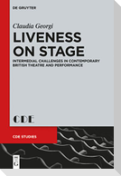 Liveness on Stage