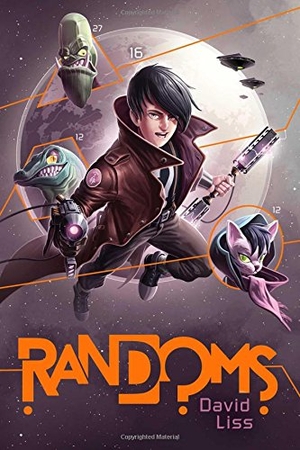 Liss, David. Randoms, 1. Simon & Schuster Books for Young Readers, 2015.