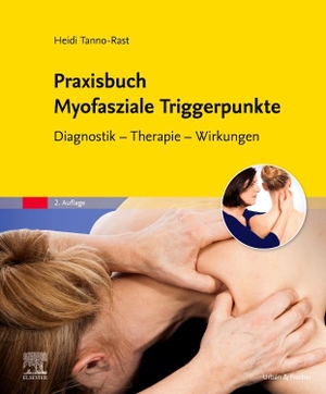 Tanno-Rast, Heidi. Praxisbuch Myofasziale Triggerpunkte - Diagnostik - Therapie - Wirkungen. Urban & Fischer/Elsevier, 2020.