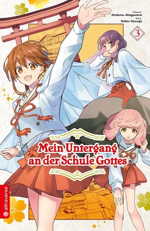 Hyuuga, Natsu / Modomu Akagawara. Mein Untergang an der Schule Gottes 03. Altraverse GmbH, 2023.