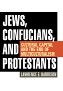 Jews, Confucians, and Protestants