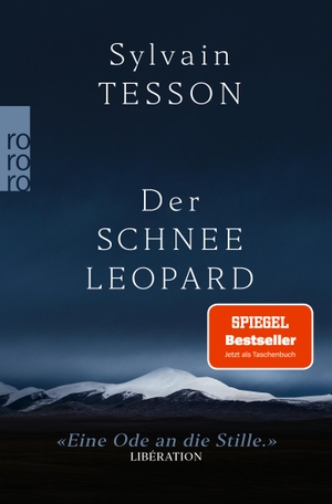 Tesson, Sylvain. Der Schneeleopard. Rowohlt Taschenbuch, 2022.