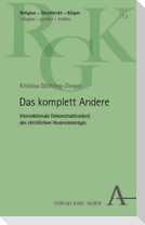 Das komplett Andere