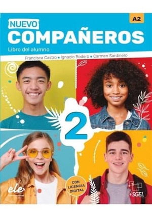 Sardinero Francos, Carmen / Castro Viudez, Francisca et al. Nuevo Companeros 2 - Libro del alumno + licencia digital (A2). Sociedad General Espanola de Libreria, 2021.