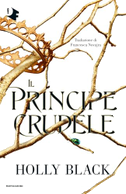 Il principe crudele