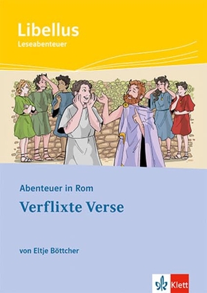 Böttcher, Eltje. Abenteuer in Rom - Verflixte Verse - Textausgabe mit Mediensammlung 2. Lernjahr. Klett Ernst /Schulbuch, 2025.