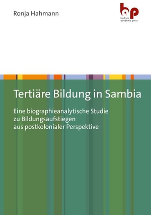 Hahmann, Ronja. Tertiäre Bildung in Sambia - Eine biographieanalytische Studie zu Bildungsaufstiegen aus postkolonialer Perspektive. Budrich Academic Press, 2026.