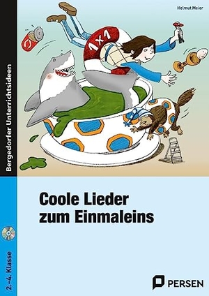 Meier, Helmut. Coole Lieder zum Einmaleins - (2. bis 4. Klasse). Persen Verlag i.d. AAP, 2022.
