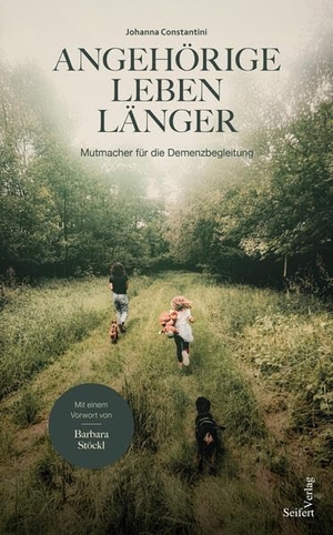 Constantini, Johanna. Angehörige leben länger - Mutmacher für die Demenzbegleitung. Seifert-Verlag, 2026.