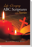Life-Changing ABC Scriptures with Stories