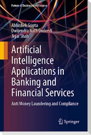 Artificial Intelligence Applications in Banking and Financial Services