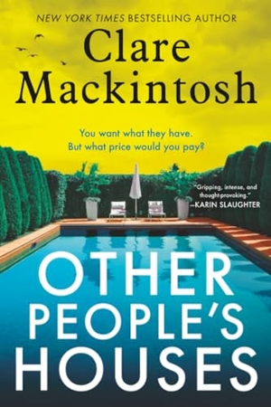 Mackintosh, Clare. Other People's Houses. Sourcebooks, 2026.