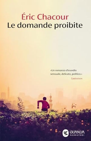 Chacour, Éric. Le domande proibite. Guanda, 2025.