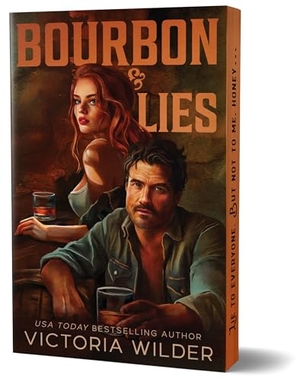 Wilder, Victoria. Bourbon & Lies (Deluxe Edition). Sourcebooks, 2026.
