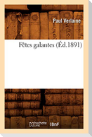 Fêtes Galantes (Éd.1891)