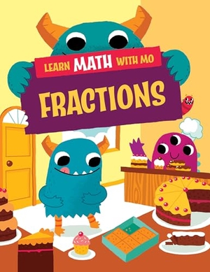 Kroll, Hilary / Steve Mills. Fractions. Enslow Publishers, 2024.