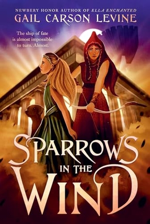 Levine, Gail Carson. Sparrows in the Wind. HarperCollins, 2024.