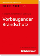 Vorbeugender Brandschutz