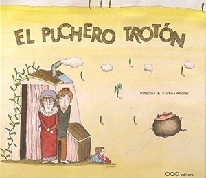 Núñez, Marisa / Patacrúa. El puchero trotón. OQO Editora, 2009.