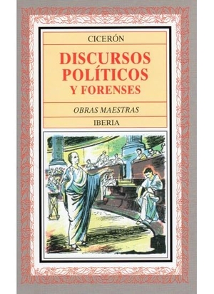 Cicerón. Discursos políticos y forenses. Editorial Iberia, S.A., 1968.