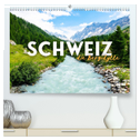 Schweiz - die Bergidylle (hochwertiger Premium Wandkalender 2024 DIN A2 quer), Kunstdruck in Hochglanz