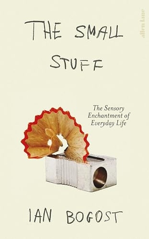 Bogost, Ian. The Small Stuff - The Sensory Enchantment of Everyday Life. Penguin Books Ltd (UK), 2026.