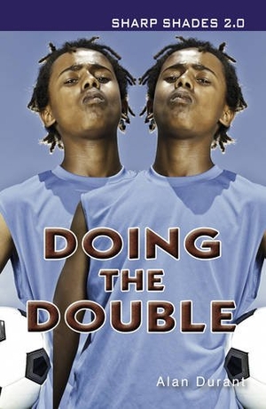 Durant Alan. Doing the Double (Sharp Shades). Ransom Publishing, 2019.