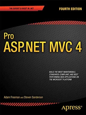 Freeman, Adam / Steven Sanderson. Pro ASP.NET MVC 4. Apress, 2012.