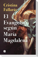 El Evangelio según María Magdalena