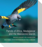 Parrots of Africa, Madagascar and the Mascarene Islands