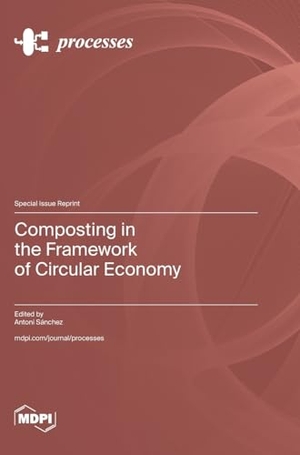 Composting in the Framework of Circular Economy. MDPI AG, 2024.