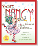 Fancy Nancy: Splendiferous Christmas