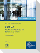 Büro 2.1 - Kaufmann/Kauffrau für Büromanagement, Informationsband, 1. Ausbildungsjahr