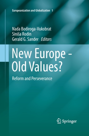 Bodiroga-Vukobrat, Nada / Gerald Sander et al (Hrsg.). New Europe - Old Values? - Reform and Perseverance. Springer International Publishing, 2016.