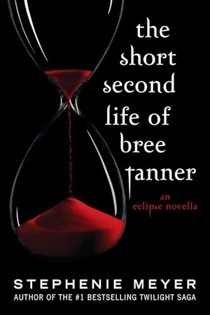Meyer, Stephenie. The Short Second Life of Bree Tanner - An Eclipse Novella. Little, Brown Books for Young Readers, 2022.