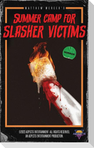 Summer Camp for Slasher Victims