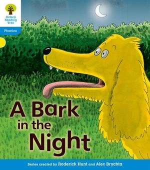 Hepplewhite, Debbie / Ruttle, Kate et al. Oxford Reading Tree: Level 3: Floppy''s Phonics Fiction: A Bark in the Night. Oxford University Press, 2011.