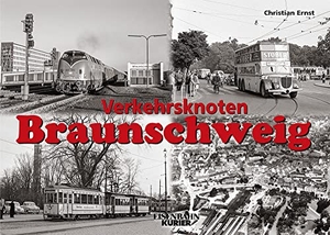Ernst, Christian. Verkehrsknoten Braunschweig. Ek-Verlag EisenbahnKurier, 2023.