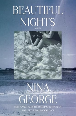 George, Nina. Beautiful Nights. Random House Publishing Group, 2025.