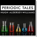 Periodic Tales Lib/E: A Cultural History of the Elements, from Arsenic to Zinc