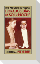Dorados días de sol y noche : memorias II