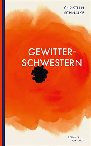 Schnalke, Christian. Gewitterschwestern. Oktopus, 2023.